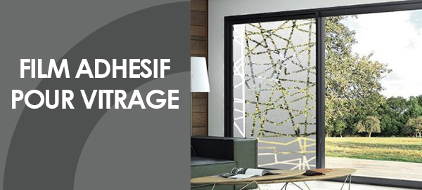 FILM ADHESIF POUR VITRAGE